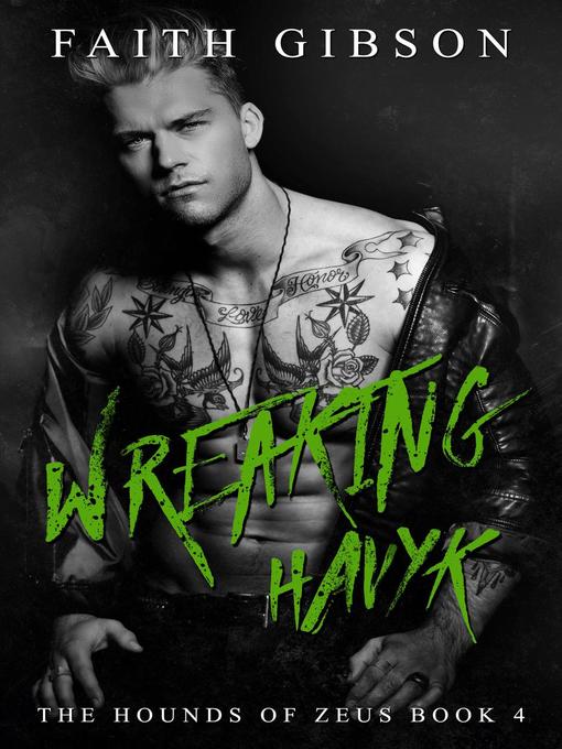 Title details for Wreaking Havyk by Faith Gibson - Available